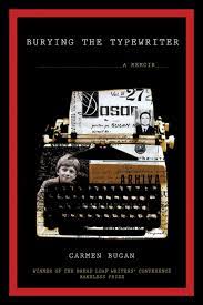 "Burying the Typewriter: A Memoir" by Carmen Bugan