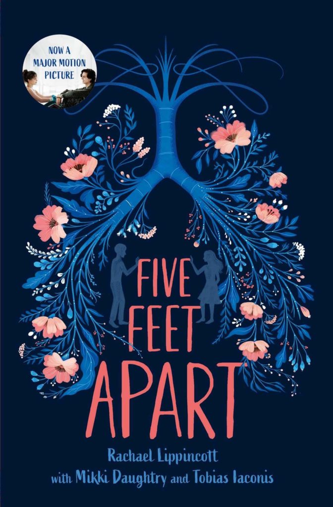 Five Feet Apart by Rachael Lippincott with Mikki Daughtry and Tobias Iaconis