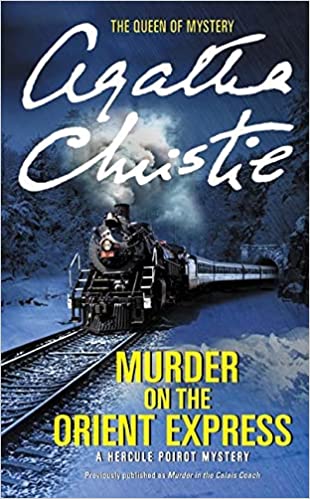 Murder on the Orient Express: A Hercule Poirot Mystery by Agatha Christie