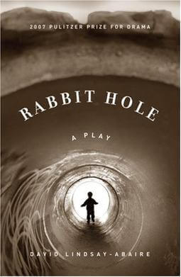 Rabbit Hole by David Lindsay-Abaire