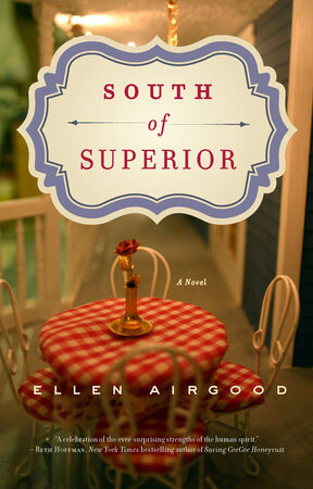 "South of Superior" By Ellen Airgood