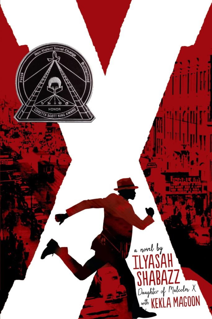 "X: A Novel" By Ilyasah Shabaz and Kekla Magoon