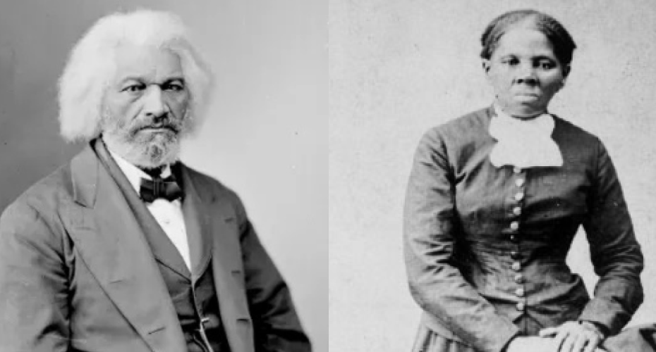 Frederick Douglass and Harriet Tubman
