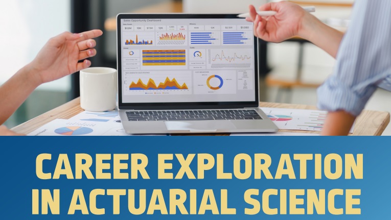 Career Exploration in Actuarial Science