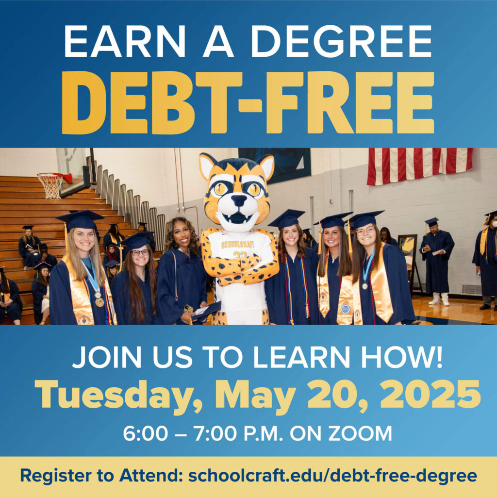 Earn a Degree Debt-Free, Register to Attend at Schoolcraft College