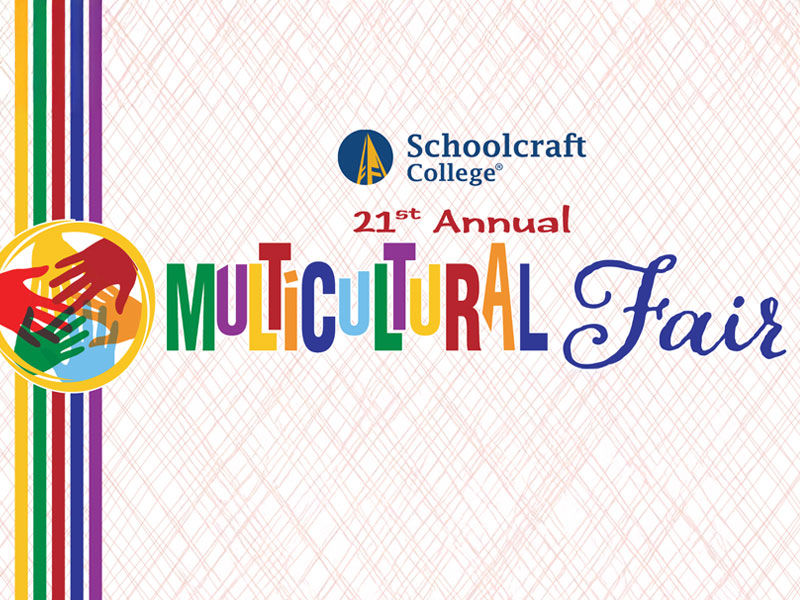 Schoolcraft College 21st Annual Multicultural Fair Event Thumbnail